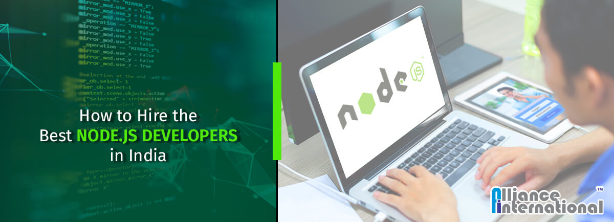 How to Hire the Best Node Js Developers in India
