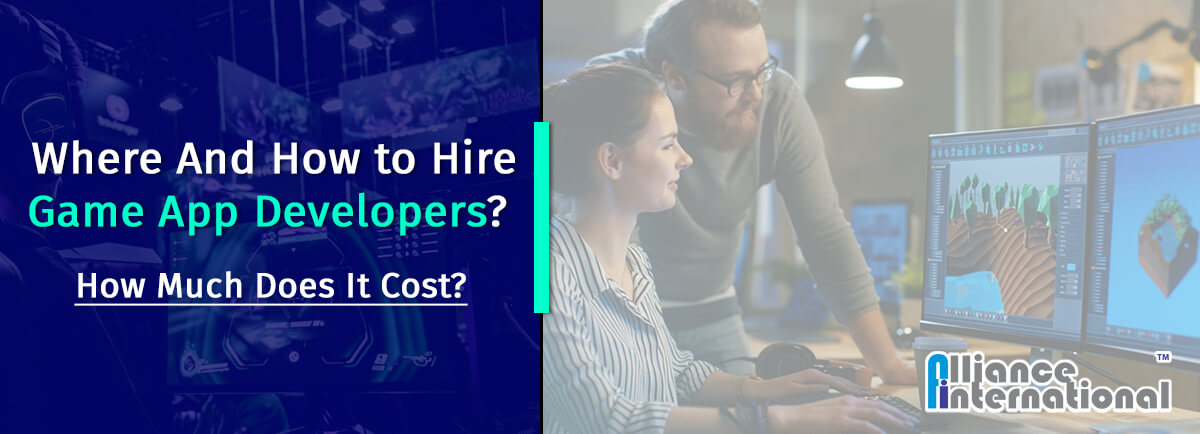 Where And How to Hire Game App Developers and How Much Does It Cost